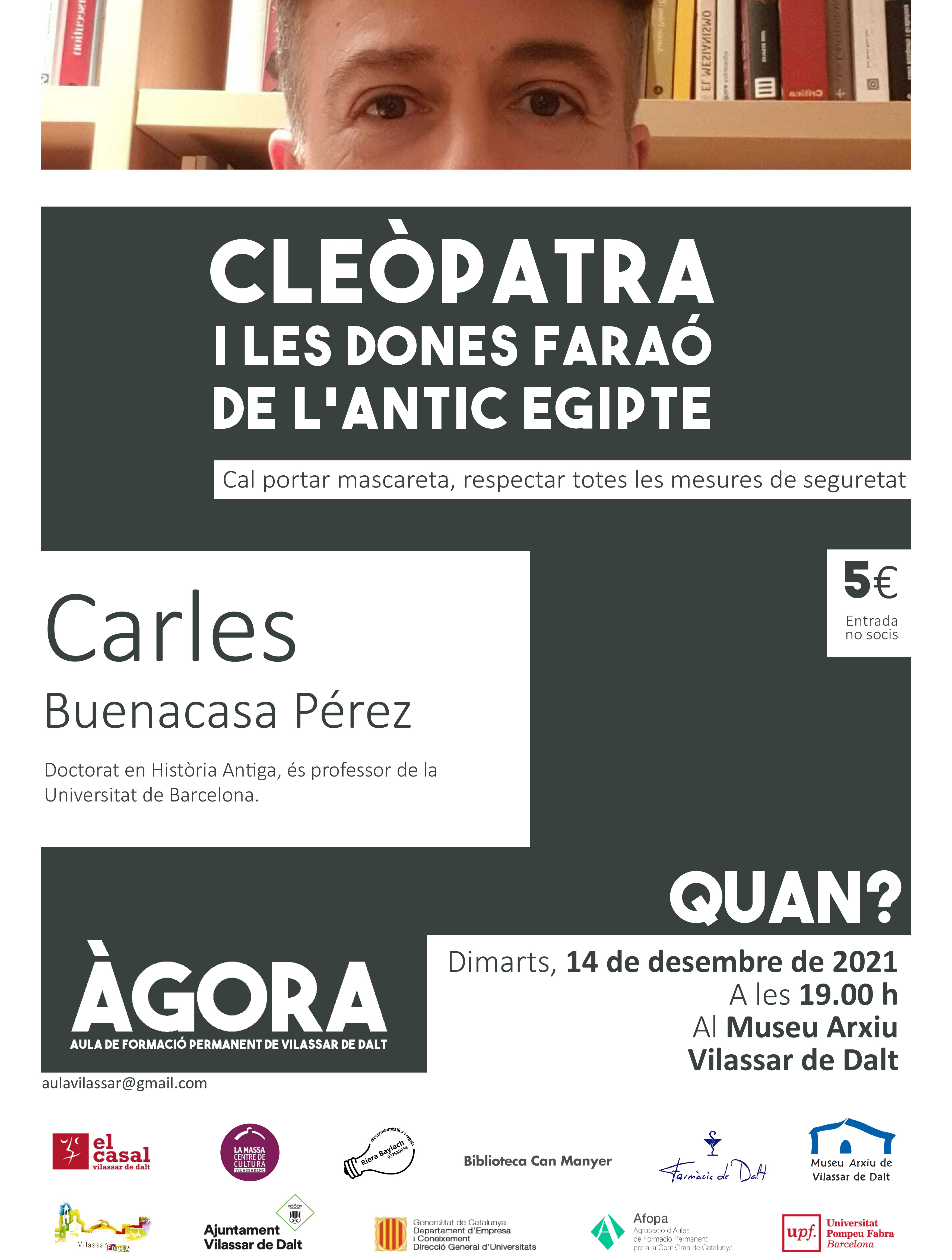 &Agrave;gora Vilassar: Cle&ograve;patra i les dones fara&oacute; de l'antic Egipte