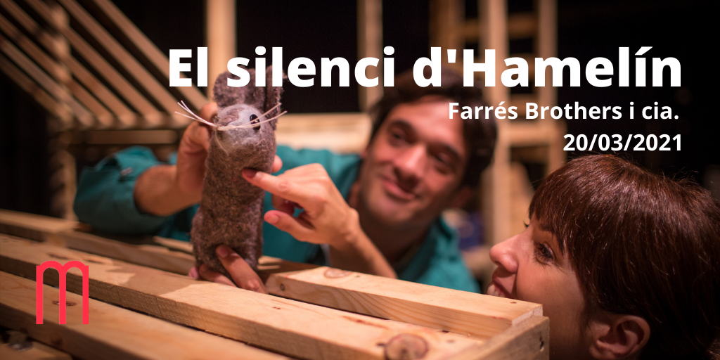Teatre familiar: El Silenci d'Hamel&iacute;n
