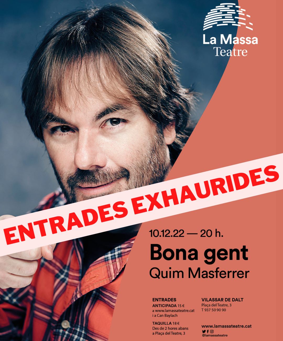 ENTRADES EXHAURIDES! La Massa Teatre: Bona gent