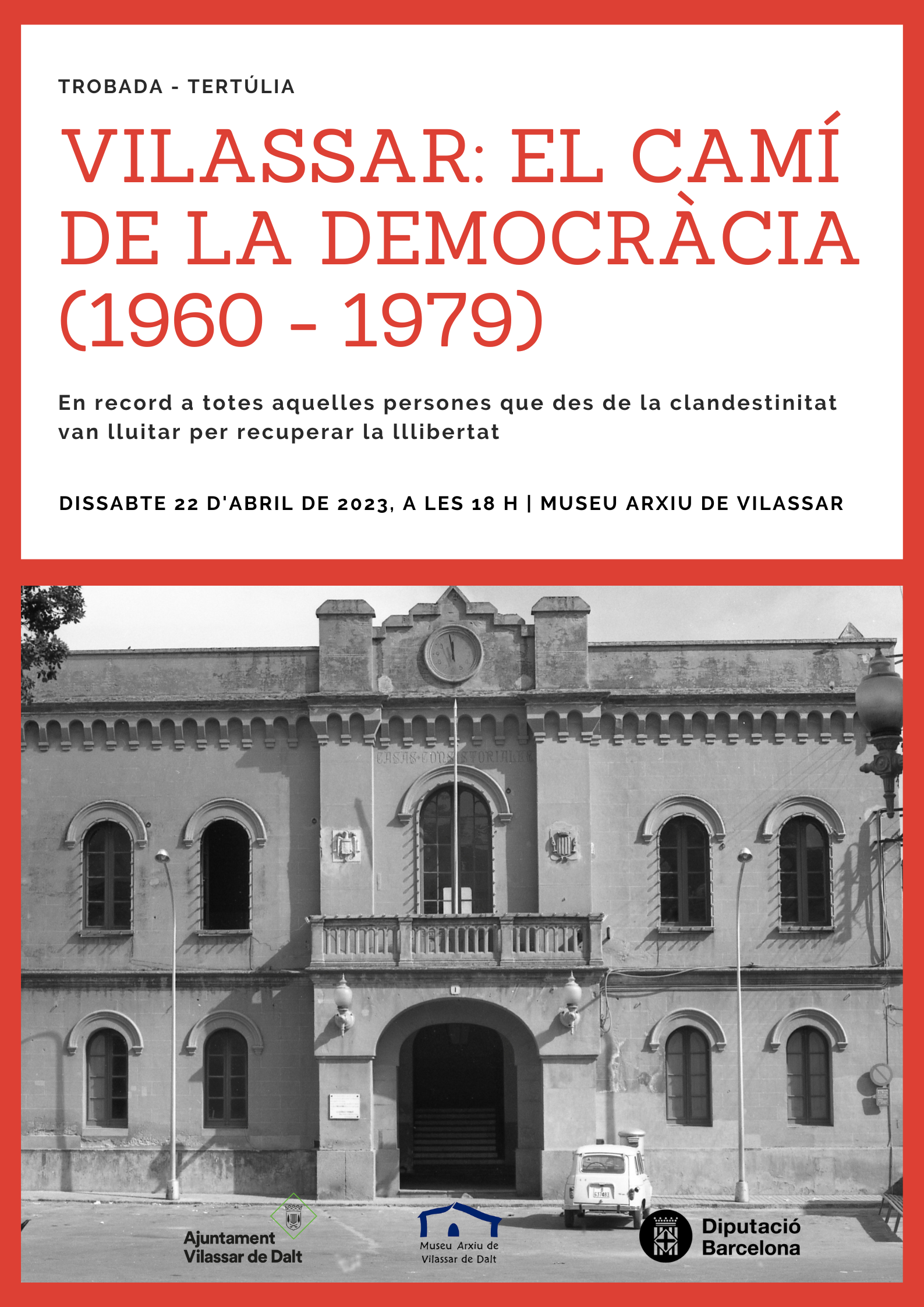 Trobada - tertúlia. Vilassar: el camí de la democràcia