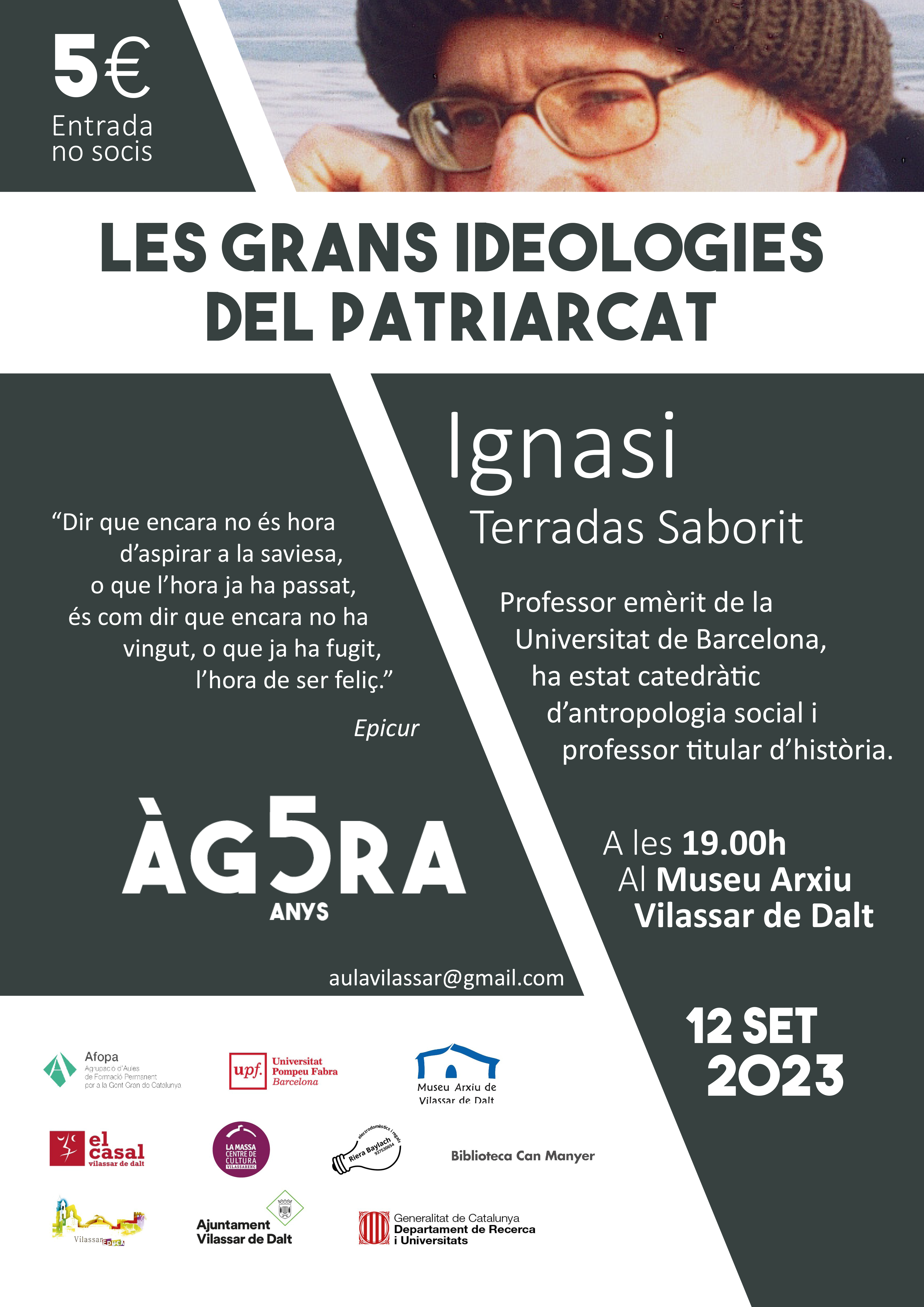 Àgora Vilassar: Les grans ideologies del patriarcat