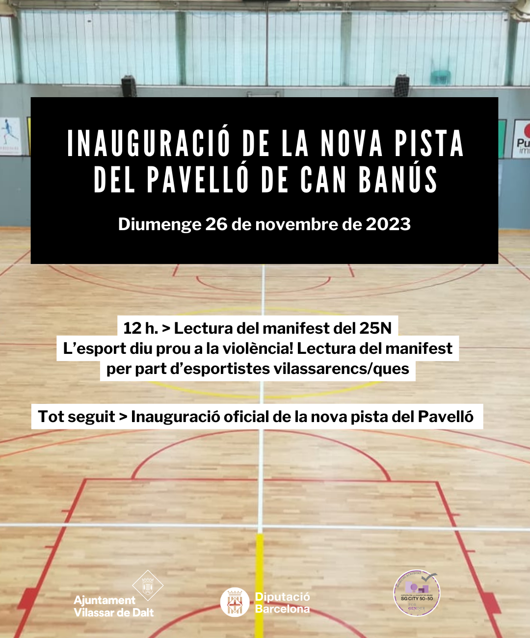 Lectura del manifest del 25N i inauguració de la pista del Pavelló