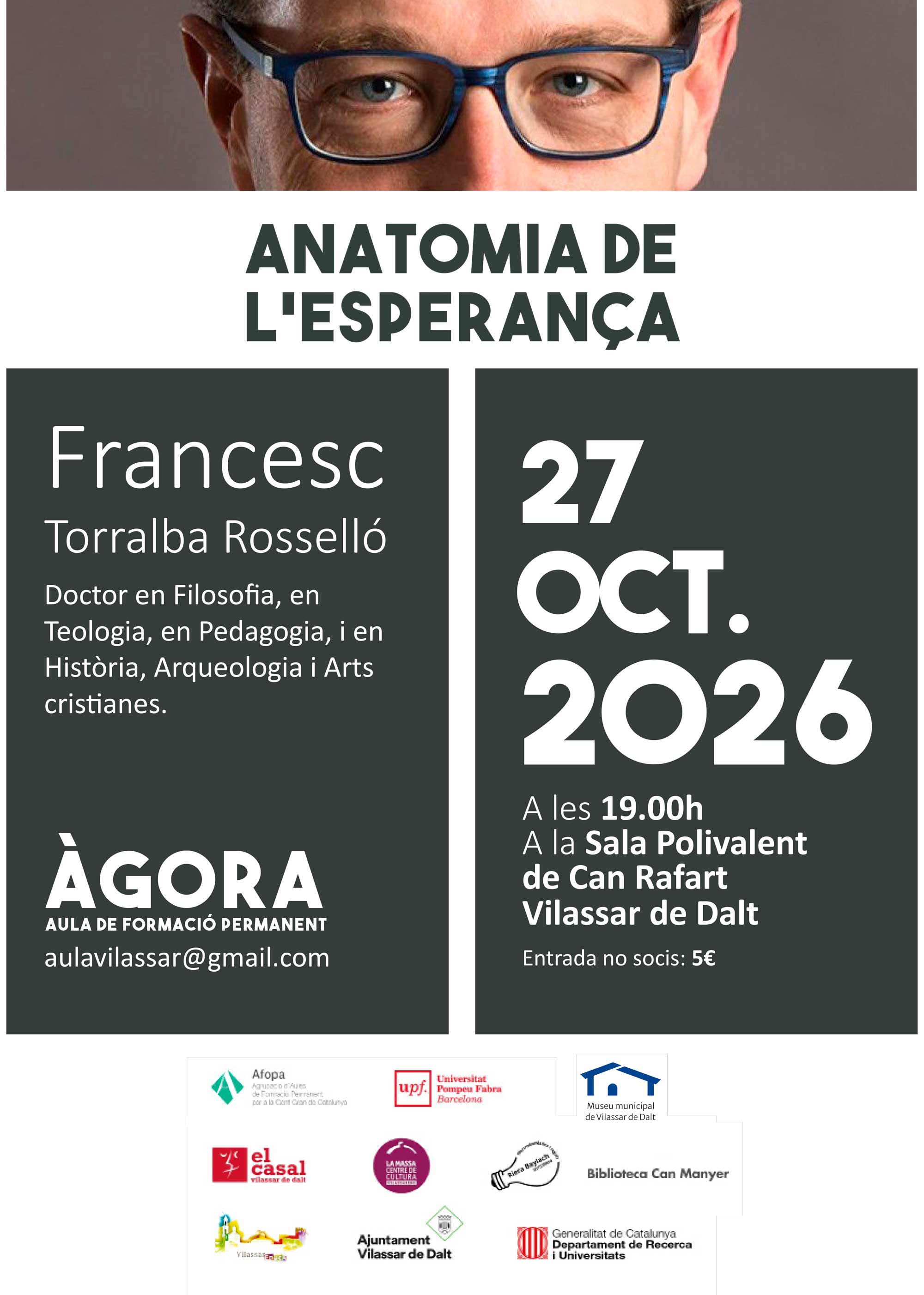 Àgora Vilassar: 'Anatomia de l'esperan&ccedil;a'